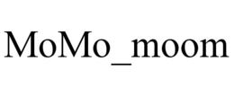 MOMO_MOOM trademark