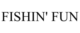 FISHIN' FUN trademark