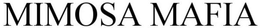 MIMOSA MAFIA trademark