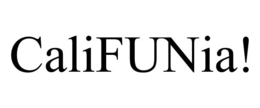 CALIFUNIA! trademark