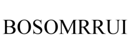 BOSOMRRUI trademark