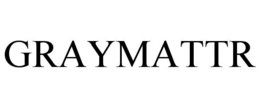 GRAYMATTR trademark