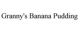GRANNY'S BANANA PUDDING trademark