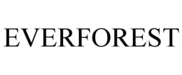 EVERFOREST trademark