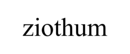 ZIOTHUM trademark
