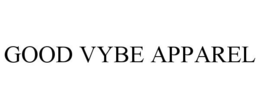 GOOD VYBE APPAREL trademark