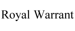 ROYAL WARRANT trademark