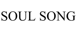 SOUL SONG trademark