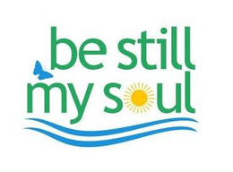 BE STILL MY SOUL trademark