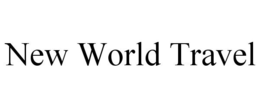 NEW WORLD TRAVEL trademark