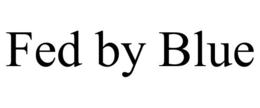 FED BY BLUE trademark
