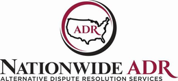 ADR NATIONWIDE ADR ALTERNATIVE DISPUTE RESOLUTION SERVICES trademark