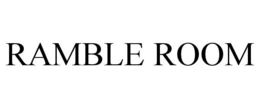 RAMBLE ROOM trademark