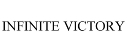 INFINITE VICTORY trademark