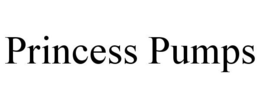 PRINCESS PUMPS trademark