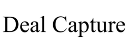 DEAL CAPTURE trademark