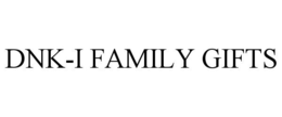 DNK-I FAMILY GIFTS trademark