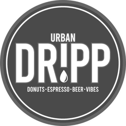 URBAN DRIPP DONUTS ESPRESSO BEER VIBES trademark