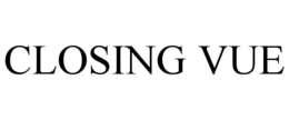 CLOSING VUE trademark