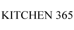 KITCHEN 365 trademark