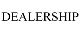 DEALERSHIP trademark