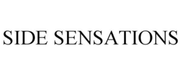 SIDE SENSATIONS trademark