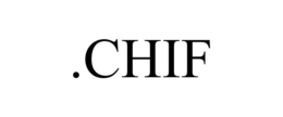 .CHIF trademark