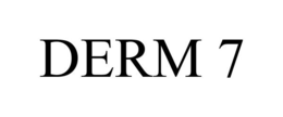 DERM 7 trademark