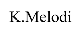 K.MELODI trademark
