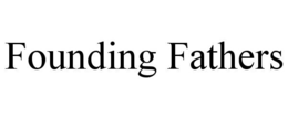 FOUNDING FATHERS trademark