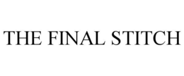 THE FINAL STITCH trademark