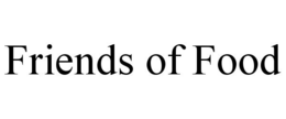 FRIENDS OF FOOD trademark