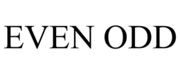 EVEN ODD trademark