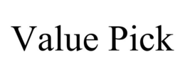 VALUE PICK trademark