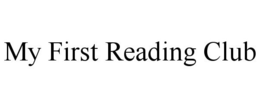 MY FIRST READING CLUB trademark