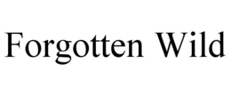 FORGOTTEN WILD trademark
