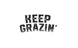 KEEP GRAZIN' trademark