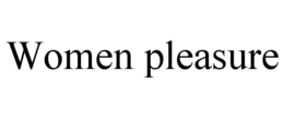 WOMEN PLEASURE trademark
