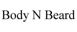 BODY N BEARD trademark