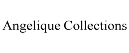ANGELIQUE COLLECTIONS trademark