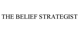 THE BELIEF STRATEGIST trademark