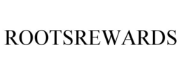 ROOTSREWARDS trademark