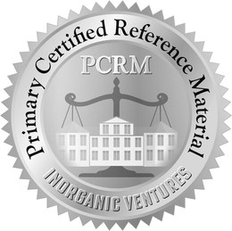 PRIMARY CERTIFIED REFERENCE MATERIAL PCRM INORGANIC VENTURES trademark