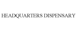 HEADQUARTERS DISPENSARY trademark