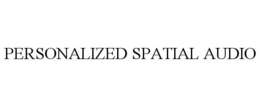 PERSONALIZED SPATIAL AUDIO trademark