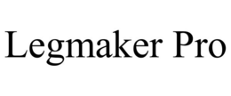 LEGMAKER PRO trademark