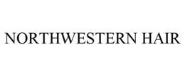 NORTHWESTERN HAIR trademark