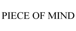 PIECE OF MIND trademark