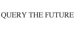 QUERY THE FUTURE trademark