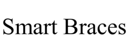 SMART BRACES trademark